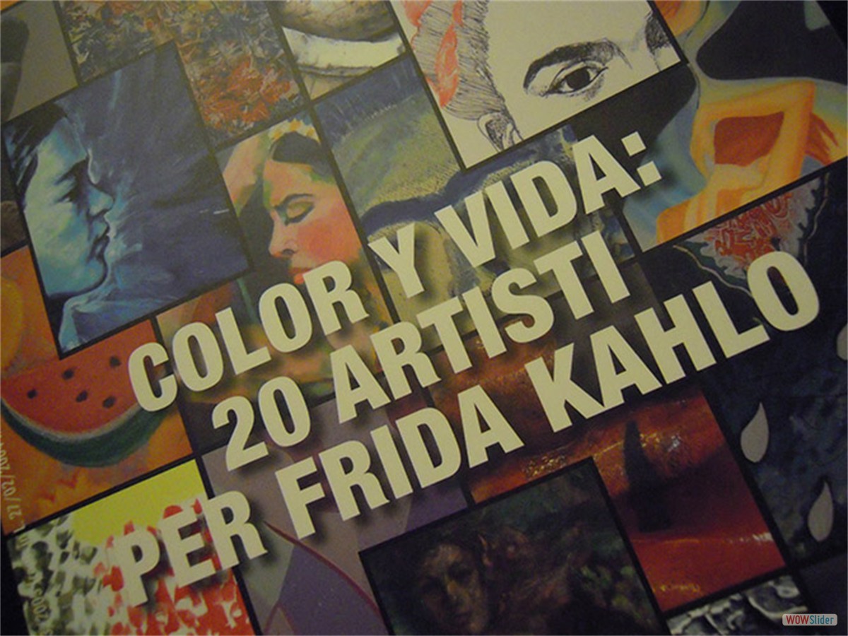 COLOR Y VIDA: 20 ARTISTI PER FRIDA KAHLO - Loggiato di Palazzo San Giorgio